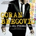 Goran Bregovic